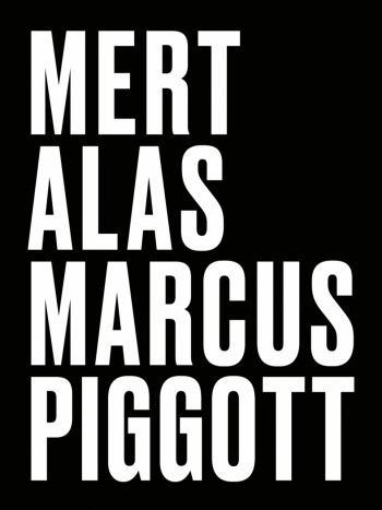 Mert Alas & Marcus Piggott
